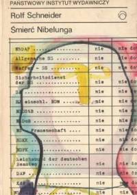 Śmierć Nibelunga - Rolf Schneider