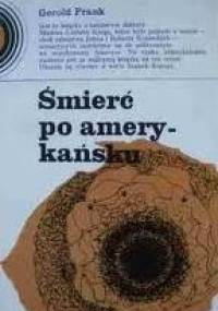 Śmierć po amerykańsku - Gerold Frank