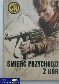 Śmierć przychodzi z gór - Antoni Śmirski