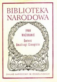 Śmierć Smail-agi Czengicia - Ivan Mažuranić