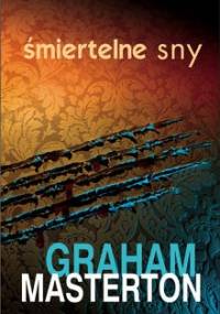 Śmiertelne sny - Graham Masterton