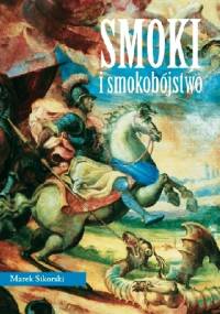Smoki i smokobójstwo - Marek Sikorski