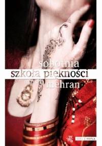 Sobotnia szkoła piękności - Marsha Mehran