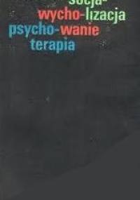 Socjalizacja, wychowanie, psychoterapia - Romana Miller
