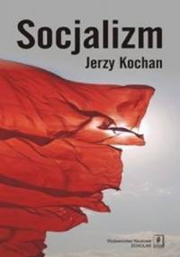 Socjalizm - Jerzy Kochan
