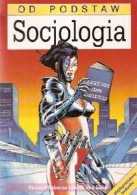 Socjologia od podstaw - Richard Osborne, Borin Van Loon