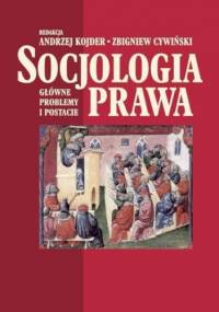 Socjologia prawa - Andrzej Kojder, Cywiński Zbigniew