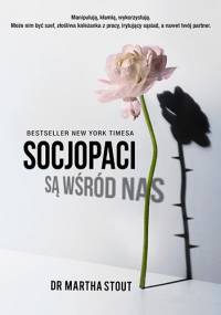 Socjopaci są wśród nas - Martha Stout