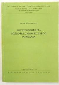 Socjotopografia późnośredniowiecznego Poznania - Jacek Wiesiołowski