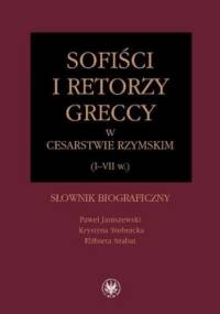 Sofiści i retorzy greccy w cesarstwie rzymskim (I-VII w.)