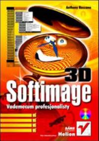 Softimage. Vademecum profesjonalisty - Rossano Anthony
