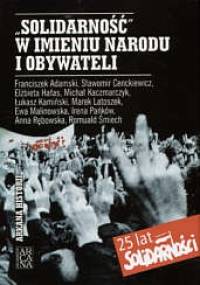 Solidarność w imieniu narodu i obywateli - Marek Latoszek