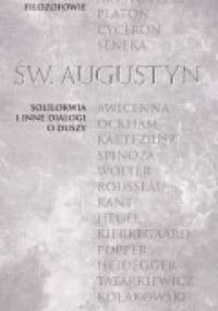 Solilokwia i inne dialogi o duszy - Św. Augustyn