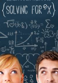 Solving for Ex - Leighann Kopans