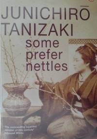 Some Prefer Nettles - Jun'ichirō Tanizaki