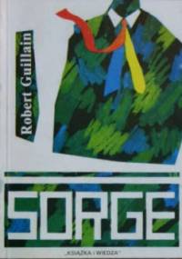 Sorge - Robert Guillain
