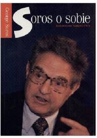 Soros o sobie. Na zakręcie - George Soros