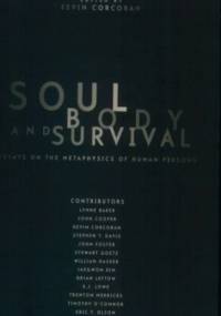 Soul, Body, and Survival