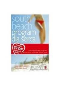 South Beach. Program dla serca - Arthur Agatston