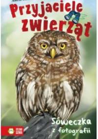 Sóweczka z fotografii. Tom 5 - Aniela Cholewińska – Szkolik