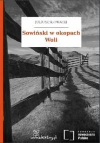 Sowiński w okopach Woli - Juliusz Słowacki