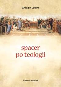 Spacer po teologii - Ghislain Lafont