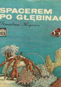 Spacerem po głębinach - Stanisław Kujawa