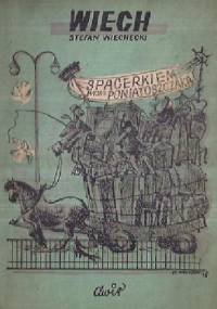 Spacerkiem przez Poniatoszczaka - Stefan Wiechecki