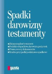 Spadki darowizny testamenty