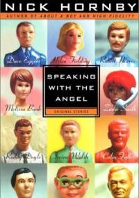 Speaking with the Angel - Nick Hornby