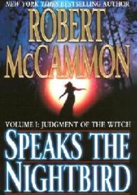 Speaks the Nightbird: Judgment of the Witch - Robert McCammon