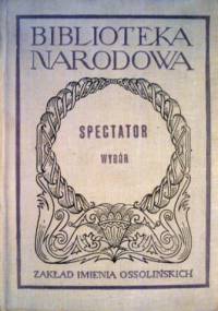 Spectator. Wybór - Joseph Addison, Richard Steele