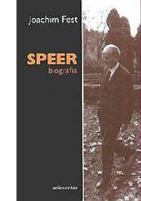 Speer : biografia - Joachim Fest