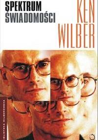 Spektrum Świadomości - Ken Wilber