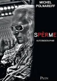 Spèrme - Michel Polnareff