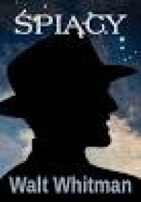 Śpiący - Walt Whitman