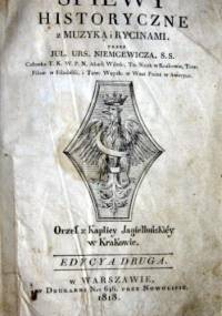 Śpiewy historyczne z muzyką i rycinami - Julian Ursyn Niemcewicz