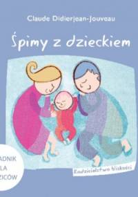 Śpimy z dzieckiem - Claude Didierjean-Jouveau