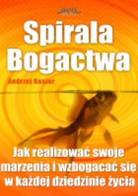 Spirala Bogactwa - Andrzej Kusior