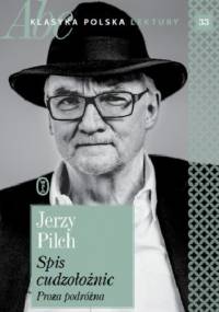 Spis cudzołożnic. Proza podróżna - Jerzy Pilch