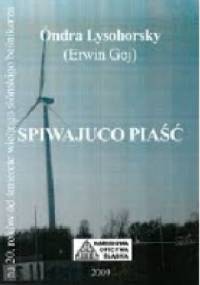 Spiwajuco piaść - Óndra Lysohorsky