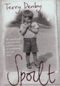 Spoilt - Terry Denby
