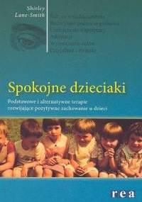 Spokojne dzieciaki - Shirley Lane-Smith
