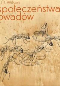 Społeczeństwa owadów - Edward O. Wilson