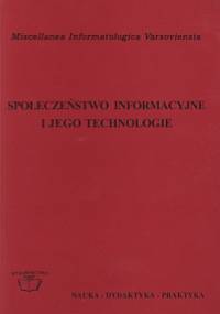 Społeczeństwo informacyjne i jego technologie