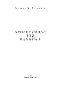 Społeczność bez państwa - Murray Newton Rothbard