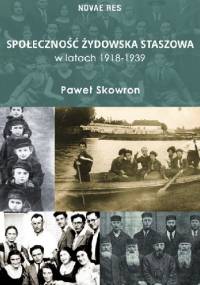 Społeczność żydowska Staszowa w latach 1918-1939 - Paweł Skowron