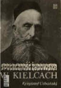 Społeczność żydowska w Kielcach - Krzysztof Urbański