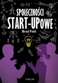 Społeczności START-UPowe - Brad Feld