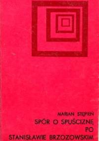 Spór o spuściznę po Stanisławie Brzozowskim - Marian Stępień
